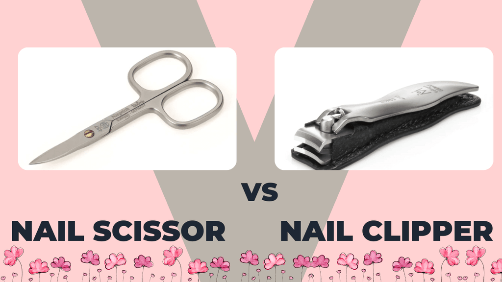 How to Choose Between Nail Scissors and Clippers for Your At-Home Manicure